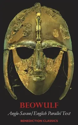 Beowulf: Bowowolf: anglosaský/anglický paralelní text - Beowulf: Anglo-Saxon/English Parallel Text