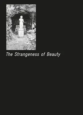 Podivnost krásy - The Strangeness of Beauty