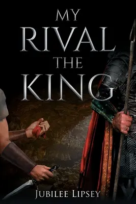 Můj soupeř, král - My Rival, the King