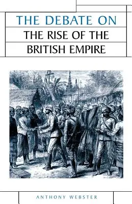 Debata o vzestupu britského impéria - The Debate on the Rise of the British Empire