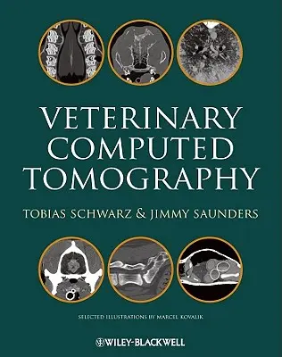 Veterinární počítačová tomografie - Veterinary Computed Tomography