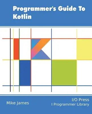 Průvodce programátora Kotlinem - Programmer's Guide To Kotlin