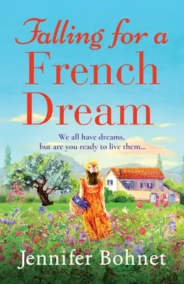 Propadnout francouzskému snu - Falling for a French Dream