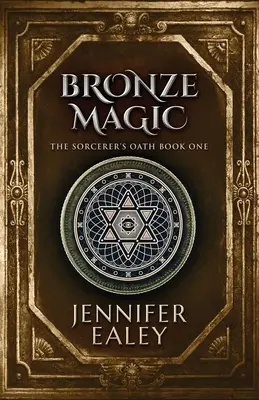 Bronzová magie - Bronze Magic