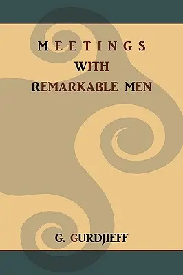 Setkání s pozoruhodnými muži - Meetings with Remarkable Men