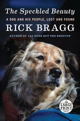 Skvrnitá kráska: A Dog and His People (Pes a jeho lidé) - The Speckled Beauty: A Dog and His People
