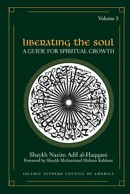 Osvobození duše: Průvodce duchovním růstem, svazek třetí - Liberating the Soul: A Guide for Spiritual Growth, Volume Three
