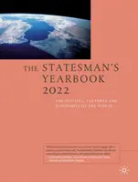 The Statesman's Yearbook 2022: The Politics, Cultures and Economies of the World (Ročenka státníka 2022: Politika, kultury a ekonomiky světa) - The Statesman's Yearbook 2022: The Politics, Cultures and Economies of the World