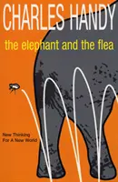 Slon a blecha - Nové myšlení pro nový svět - Elephant And The Flea - New Thinking For A New World