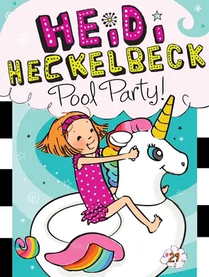 Heidi Heckelbecková na párty u bazénu!, 29 - Heidi Heckelbeck Pool Party!, 29