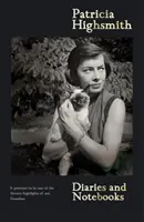 Patricia Highsmith: Deníky a zápisníky - Patricia Highsmith: Her Diaries and Notebooks