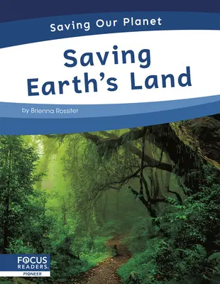 Záchrana Země - Saving Earth's Land