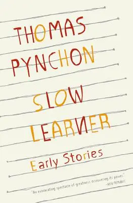 Pomalu se učí: Rané povídky s úvodem autora - Slow Learner: Early Stories with an Introduction by the Author