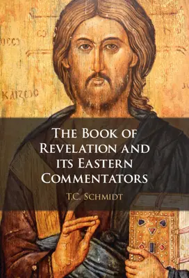 Kniha Zjevení a její východní komentátoři - The Book of Revelation and its Eastern Commentators