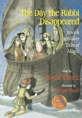 Den, kdy zmizel rabín: Příběhy o kouzlech židovských svátků - The Day the Rabbi Disappeared: Jewish Holiday Tales of Magic