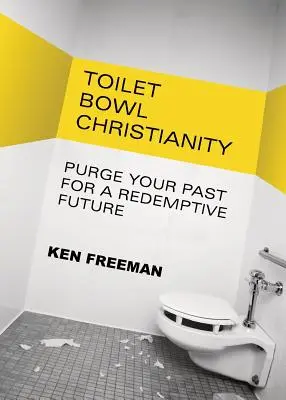 Křesťanství záchodové mísy - Toilet Bowl Christianity