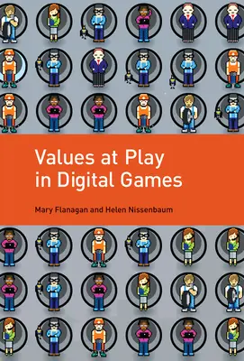 Hodnoty ve hře v digitálních hrách - Values at Play in Digital Games