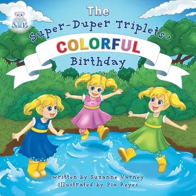 Barevné narozeniny: Super super trojčata - Colorful Birthday: The Super-Duper Triplets
