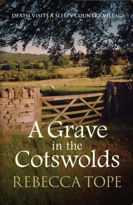 Hrob v Cotswolds - A Grave in the Cotswolds