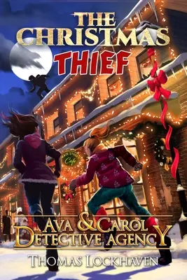 Detektivní agentura Ava & Carol: Vánoční zloděj - Ava & Carol Detective Agency: The Christmas Thief