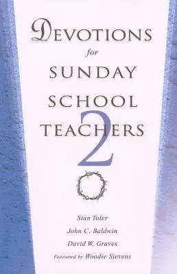 Pobožnosti pro učitele nedělní školy 2 - Devotions for Sunday School Teachers 2