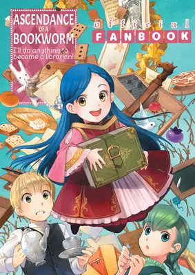 Ascendance of a Bookworm: Kniha pro fanoušky 1 - Ascendance of a Bookworm: Fanbook 1