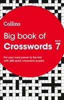 Velká kniha křížovek 7 - 300 rychlých křížovek - Big Book of Crosswords 7 - 300 Quick Crossword Puzzles
