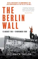 Berlínská zeď - 13. srpna 1961 - 9. listopadu 1989 (reedice) - Berlin Wall - 13 August 1961 - 9 November 1989 (reissued)