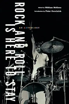 Rock and roll je tu, aby zůstal: An Anthology: Rock'n'roll - The Rock'n'roll: An Anthology - An Anthology - Rock and Roll Is Here to Stay: An Anthology