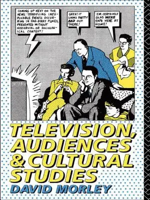 Televize, publikum a kulturní studia - Television, Audiences and Cultural Studies