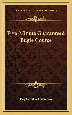 Pětiminutový zaručený kurz troubení - Five-Minute Guaranteed Bugle Course