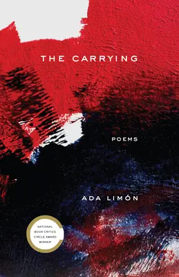 Přenášení: Básně - The Carrying: Poems