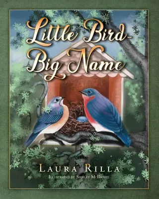 Malý pták - velké jméno - Little Bird-Big Name