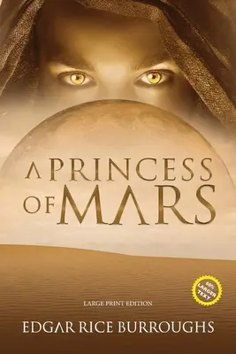 Princezna z Marsu (anotace, velký tisk) - A Princess of Mars (Annotated, Large Print)
