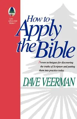 Jak používat Bibli - How To Apply the Bible