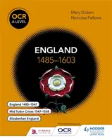 OCR a Level History: Anglie 1485-1603 - OCR a Level History: England 1485-1603
