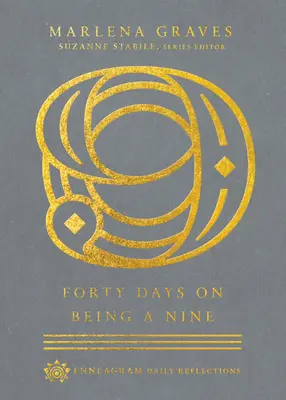 Čtyřicet dní na devítce - Forty Days on Being a Nine