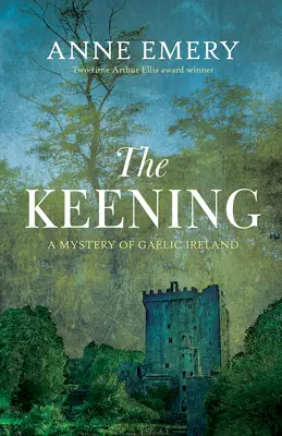 The Keening: Záhada galského Irska - The Keening: A Mystery of Gaelic Ireland