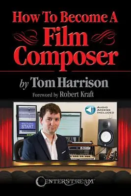 Jak se stát filmovým skladatelem - How to Become a Film Composer
