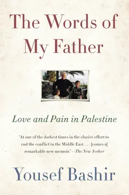 Slova mého otce: Láska a bolest v Palestině - The Words of My Father: Love and Pain in Palestine
