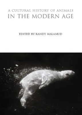 Kulturní dějiny zvířat v novověku - A Cultural History of Animals in the Modern Age