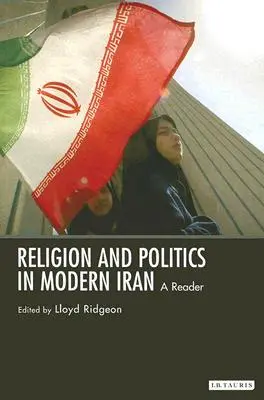 Náboženství a politika v moderním Íránu - Religion and Politics in Modern Iran