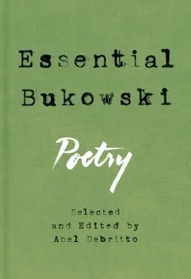 Esenciální Bukowski: Poezie - Essential Bukowski: Poetry