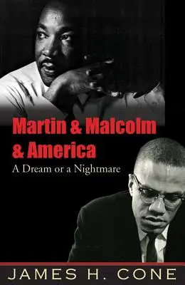 Martin & Malcolm & Amerika: Sen, nebo noční můra - Martin & Malcolm & America: A Dream or a Nightmare