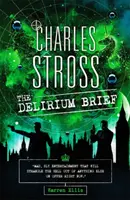 Delirium Brief - Román z Akt Prádelna - Delirium Brief - A Laundry Files Novel