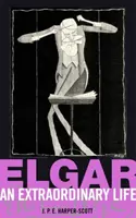 Elgar: Neobyčejný život - Elgar: An Extraordinary Life
