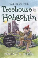 Příběhy z domku na stromě a Hobgoblina - Tales of the Treehouse and the Hobgoblin