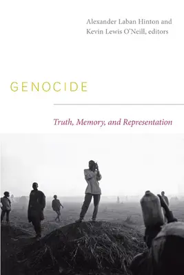 Genocida: Pravda, paměť a reprezentace - Genocide: Truth, Memory, and Representation
