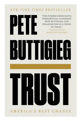Důvěra: Nejlepší šance Ameriky - Trust: America's Best Chance