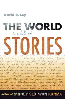 Svět se skládá z příběhů - The World Is Made of Stories